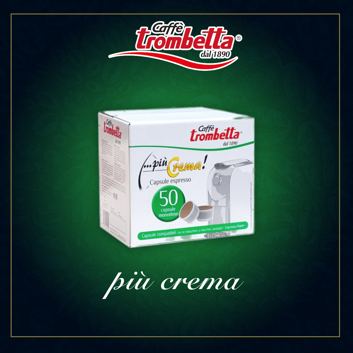 caff-trombetta-pi-crema-300-capsules-compatibles-lavazza-espresso-point-6-x-50 image 3